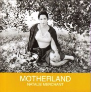 Natalie Merchant motherland